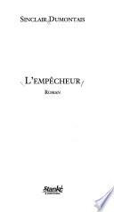 L'empêcheur