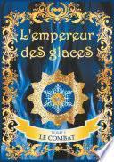 L'empereur des glaces