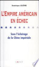 L'empire américain en échec