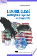 L'empire blessé
