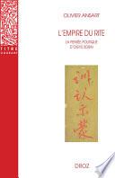 Livre L'empire du rite. La pensée politique d'Ogyû Sorai. Japon 1666-1728