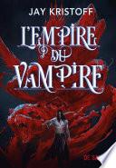 L'Empire du Vampire (ebook) - Tome 01