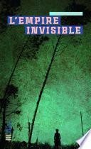L'Empire invisible