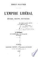 L'empire libéral: Le désarroi. Le Luxembourg. Le 19 janvier. Queretaro. 1904
