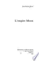 L'empire Moon