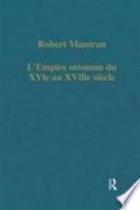 L'Empire ottoman du XVIe au XVIIIe siècle