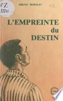 L'empreinte du destin