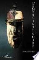 L'empreinte noire