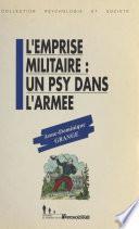 L'Emprise militaire : Un psy dans l'armée