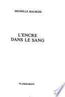 L'encre dans le sang