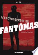 L'Encyclopédie de Fantômas