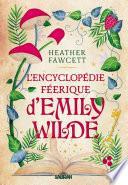L'Encyclopédie féerique d'Emily Wilde (e-book) - Tome 01