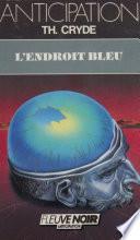 L'Endroit bleu