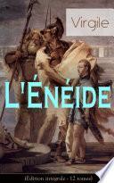 L'Énéide (Édition intégrale - 12 tomes)