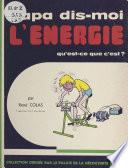L'énergie, qu'est-ce-que c'est ?