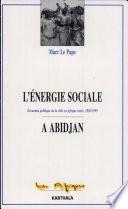L'energie sociale à Abidjan