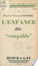 L'enfance dite coupable