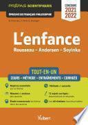 L'enfance - Épreuve de français-philosophie - Prépas scientifiques - Concours 2021-2022