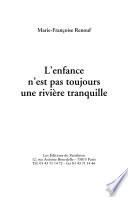 L'enfance n'est pas toujours une rivière tranquille