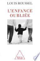 L' Enfance oubliée