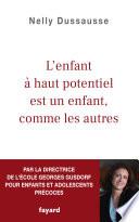 L'enfant à haut potentiel est un enfant comme les autres