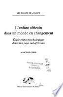 L'enfant africain dans un monde en changement