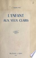 L'enfant aux yeux clairs