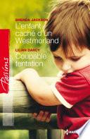 L'enfant caché d'un Westmoreland - Coupable tentation