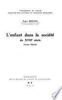 L'enfant dans la société du XVIII siècle