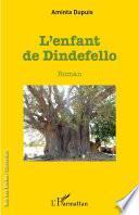 L'enfant de Dindefello