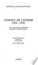 L'enfant de l'ennemi, 1914-1918