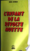 L'enfant de la révolte muette