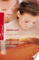 L'enfant du désert - Un troublant voyage