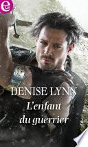 L'enfant du guerrier
