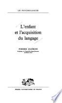 L'enfant et l'acquisition du langage