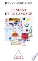 L' Enfant et le Langage