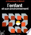 L'enfant et son environnement