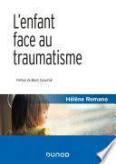 L'enfant face au traumatisme - 2e éd.