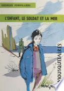 L'enfant, le soldat et la mer
