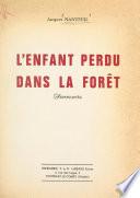 L'enfant perdu dans la forêt