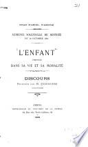 L'enfant protégé dans sa vie et sa moralité
