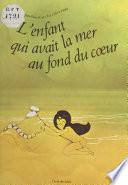 L'enfant qui avait la mer au fond du cœur