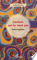 L'enfant qui ne vient pas