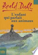 L'enfant qui parlait aux animaux