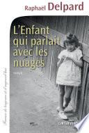 L'Enfant qui parlait avec les nuages
