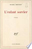 L'enfant sorcier