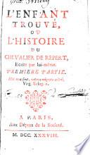 L'enfant trouvé, ou L'histoire du Chevalier de Repert