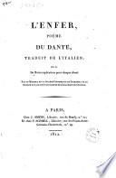 L'Enfer, poëme du Dante traduit de l'italien; suivi de notes explicatives pour chaque chant. ..