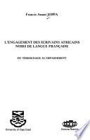 L'engagement des écrivains africains noirs de langue française