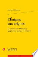 L'énigme aux origines